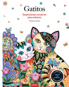 gatitos: inspiraciones creativas para colorear-marjorie sarnat-9788490680636