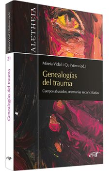 genealogías del trauma-mireia vidal quintero-9788490738436