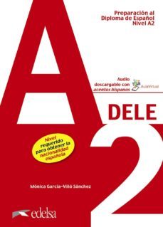 preparacion al dele a2: libro del alumno-monica maria garcia viño sanchez-9788490816936