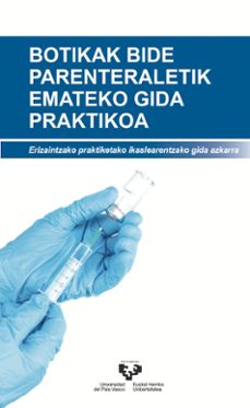 botikak bide parenteralaletik emateko gida praktikoa-9788490827536