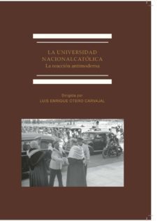 la universidad nacional catolica-luis enrique otero carvajal-9788490850336