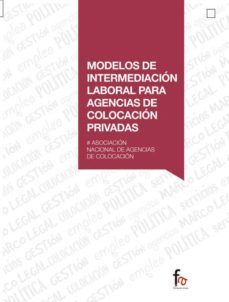 modelos de intermediacion laboral para agencias de colocacion privadas-9788490887936