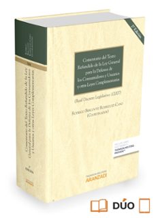 comentario del texto refundido de la ley general para la defensa de los usuarios y otras leyes complementarias (2ª ed.)-rodrigo bercovitz rodriguez cano-9788490981436