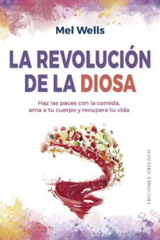 la revolucion de la diosa (ebook)-mel wells-9788491118336