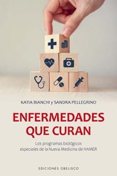 enfermedades que curan-katia bianchi salvador-sandra pellegrino manzoni-9788491119036