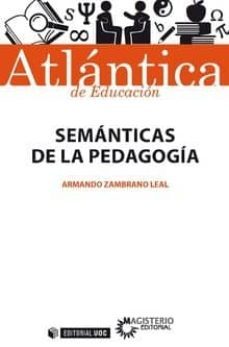 semanticas de la pedagogia-armando zambrano leal-9788491169536