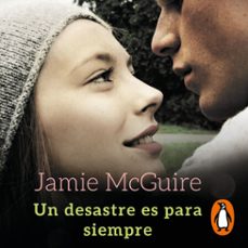 un desastre es para siempre (maravilloso desastre 3) (audiolibro)-jamie mcguire-9788491298236