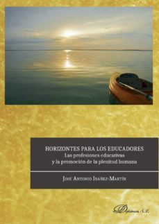 horizontes para los educadores.las profesiones educativas y la promocion de la plenitud humana (ebook)-9788491481836
