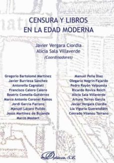 censura y libros en la edad moderna-javier vergara ciordia-9788491482536