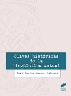 claves historicas de la linguistica actual (ebook)-juan carlos moreno cabrera-9788491716136