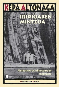 iridioaren mintzoa. meteoritoa eta dinosauroen akabantza-kepa altonaga sustatxa-9788491722236