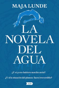 la novela del agua-maja lunde-9788491818236