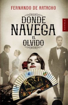donde navega el olvido (ebook)-fernando de artacho-9788491893936