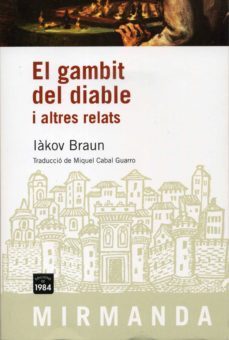 el gambit del diable i altres relats-iakov braun-9788492440436