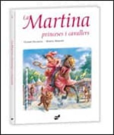 la martina, princeses i cavallers-gilbert delahaye-marcel marlier-9788492595136