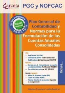 plan general de contabilidad, pgc pymes y normas para la formulac ion de las cuentas anuales consolidadas-9788492812936