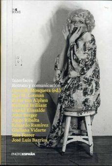 catalogo photoespaña 2011: interfaces retratos y comunicacion-9788492841936