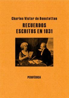 recuerdos escritos en 1831-charles victor de bonstetten-9788492865536