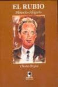 el rubio: silencio obligado-charo orgaz-9788493416836
