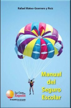 manual del seguro escolar-rafael mateo guerrero-9788493538736