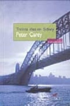 treinta dias en sidney-peter carey-9788493637736