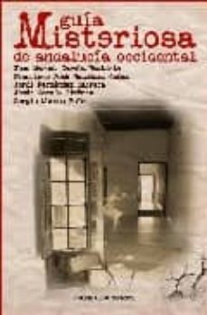 guia misteriosa de andalucia occidental-9788493646936