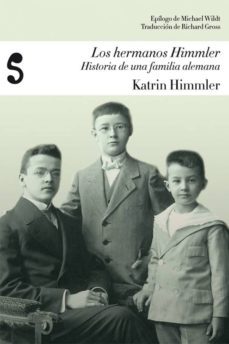 los hermanos himmler-katrin himmler-9788493853136