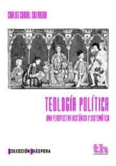 teologia politica. una perspectiva historica y sistematica-9788493931636