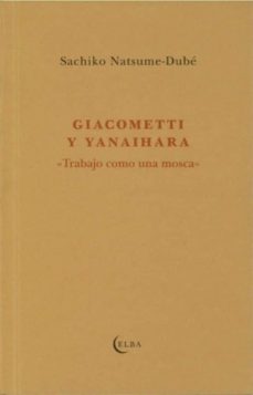 giacometi y yanaihara-sachisko natsume dube-9788494085536