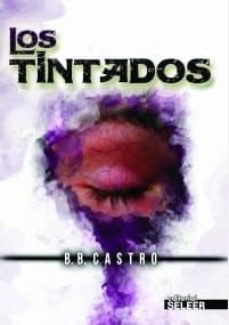 los tintados-b. b. castro-9788494096136