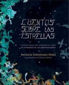 cuentos sobre las estrellas-perez, patricia fernandez-9788494270536