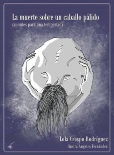 la muerte sobre un caballo palido-lola crespo rodriguez-9788494283536