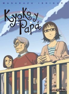 kyoko y papa-masakazu ishiguro-9788494298936