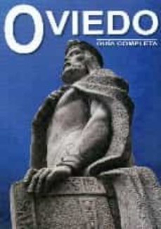 oviedo. guia completa-9788494347436