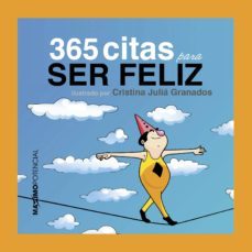 365 citas para ser feliz-cristina julia-9788494377136