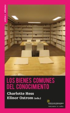 los bienes comunes del conocimiento-elinor ostrom-9788494460036