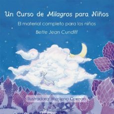 un curso de milagros para niños: el material completo para los niños-9788494542336