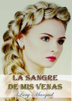 la sangre de mis venas-9788494550836