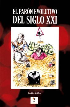 el paron evolutivo del siglo xxi-jackie aciudus-9788494566936