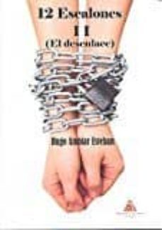 12 escalones ii (el desenlace)-hugo amblar esteban-9788494627736