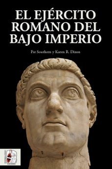 el ejercito romano del bajo imperio-9788494649936
