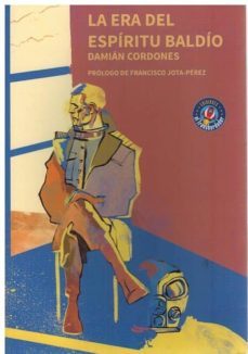 la era del espiritu baldio-damian cordones-9788494677236