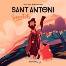 sant antoni som tots!-alvaro rodriguez-tomeu simo mesquida-9788494691836