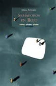 semaforos en rojo-9788495116536