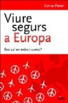viure segurs a europa-xavier ferrer-9788495400536