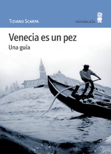 venecia es un pez: una guia-9788495587336