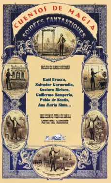cuentos de magia-andres neuman-guillermo samperio-9788495642936