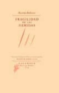 fragilidad de las heridas (premio ciudad de valencia de poesia vi cente gaos)-9788496049536