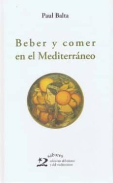 beber y comer en el mediterraneo-paula balta-9788496327436