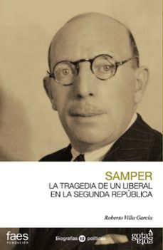 ricardo samper. la tragedia de un liberal en la segunda republica (ebook)-roberto villa garcia-9788496729636